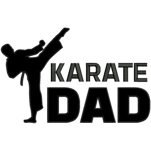 Karate Dad Applique Machine Embroidery Design Digitized